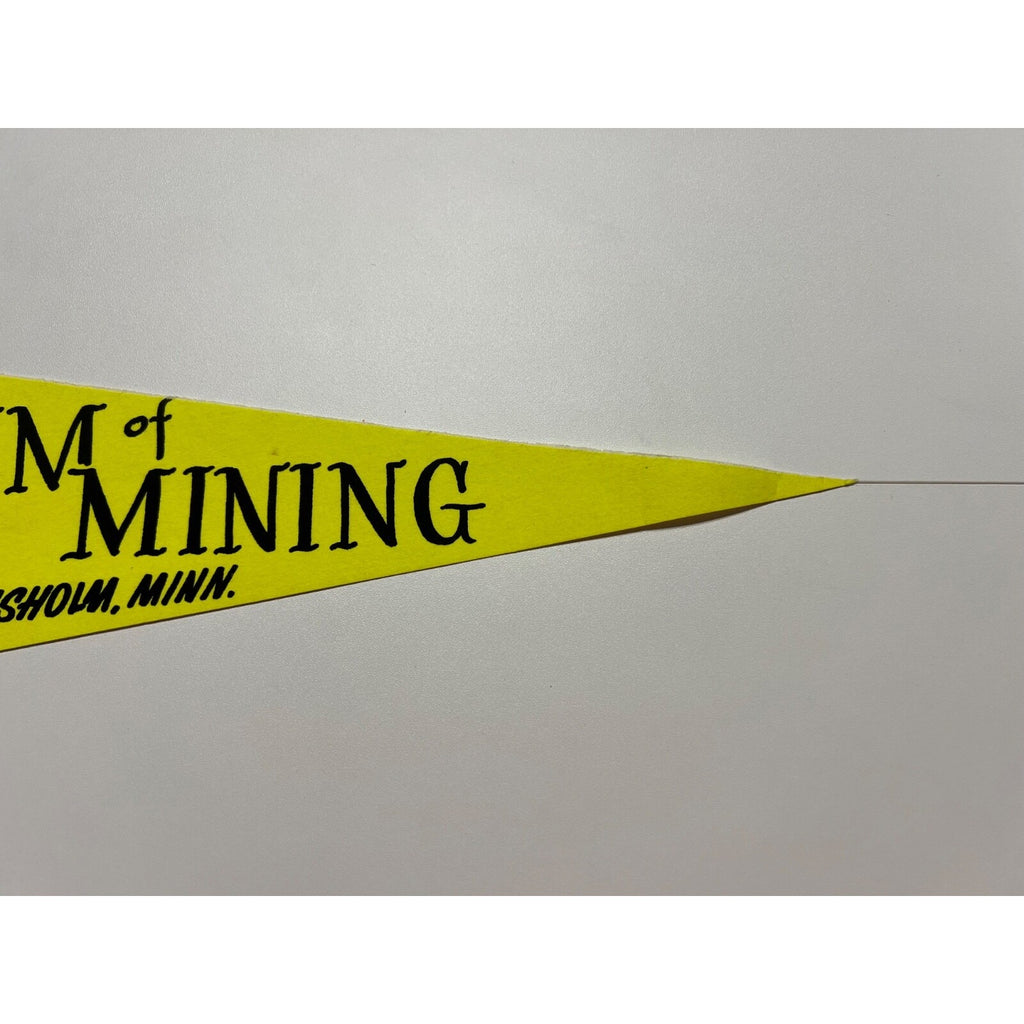 Vintage Museum of Mining Chisholm, Minnesota pennant