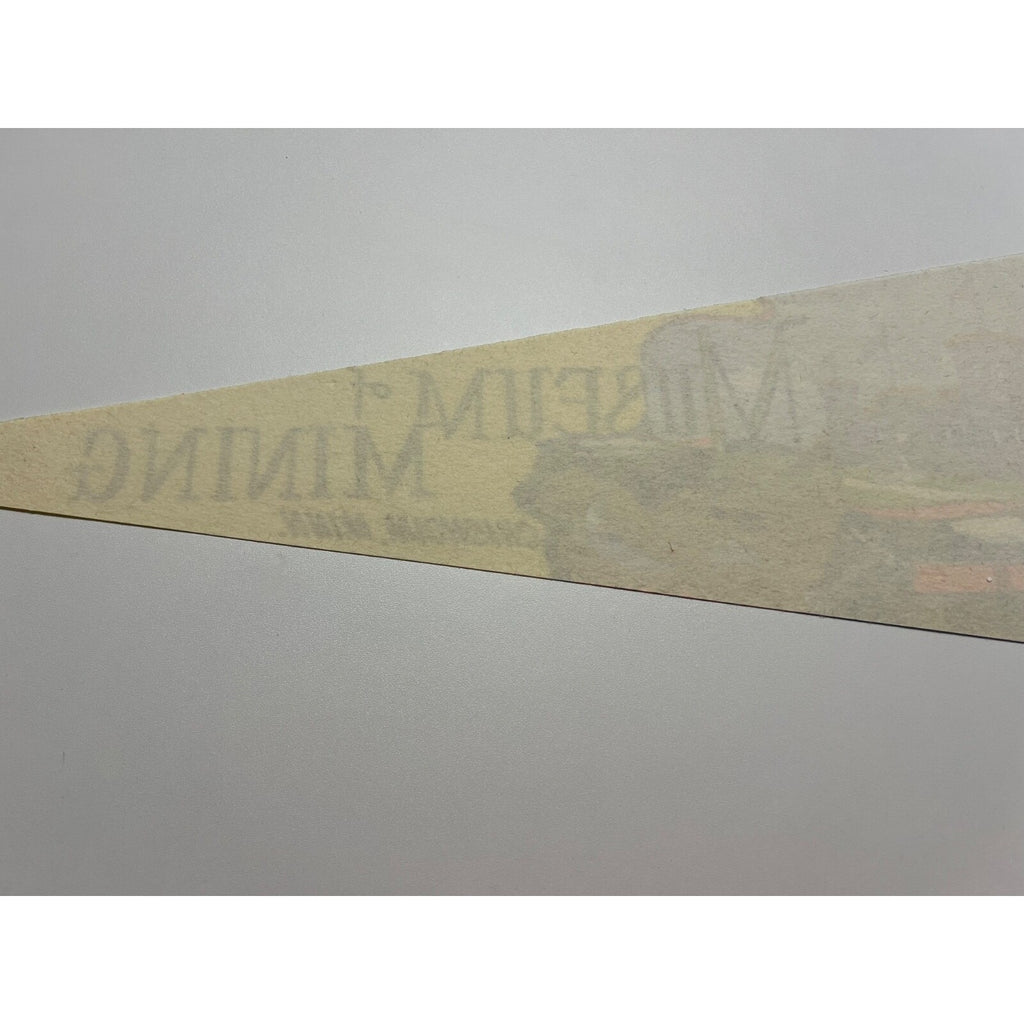 Vintage Museum of Mining Chisholm, Minnesota pennant