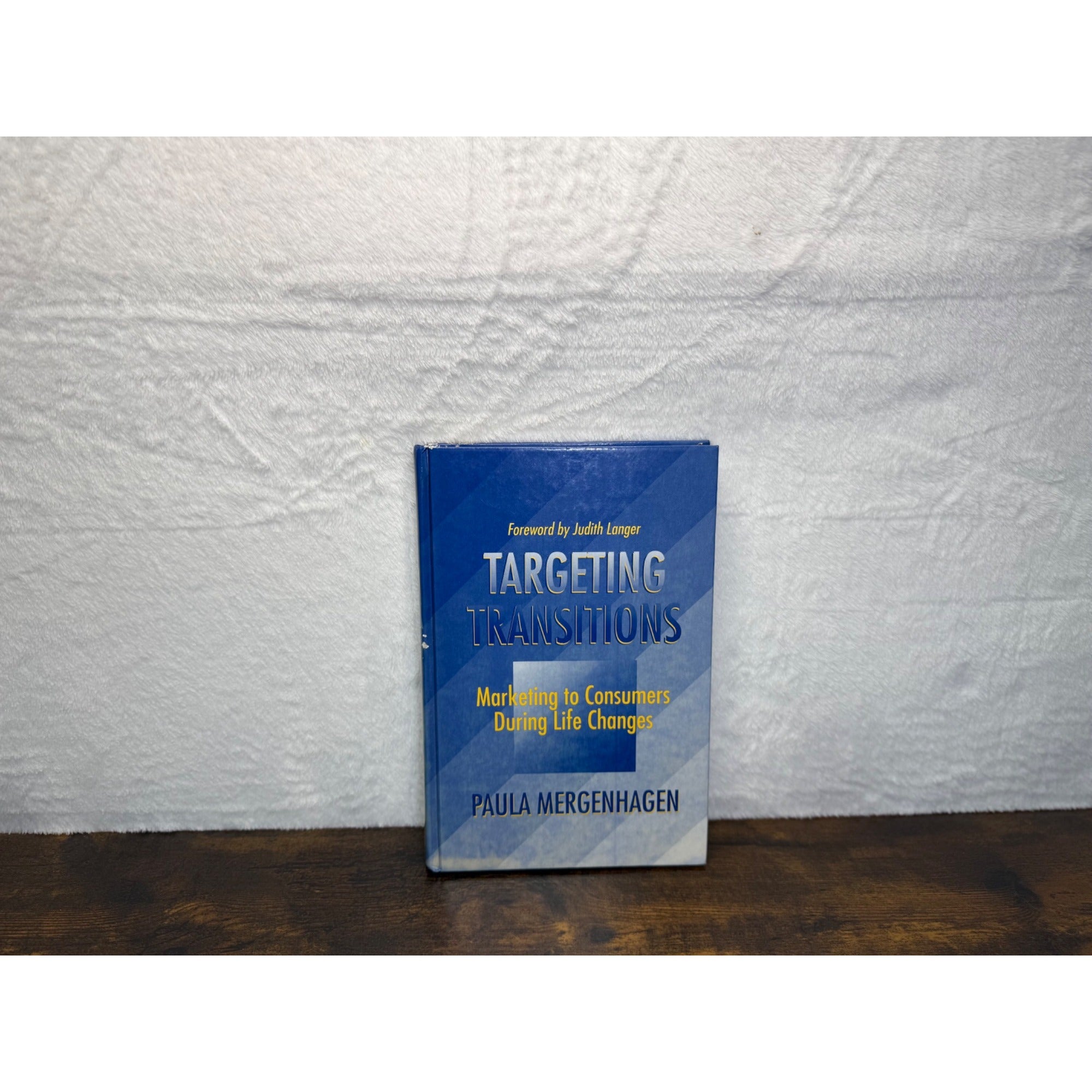 Targeting Transitions: Marketing To Consumers During Life Changes