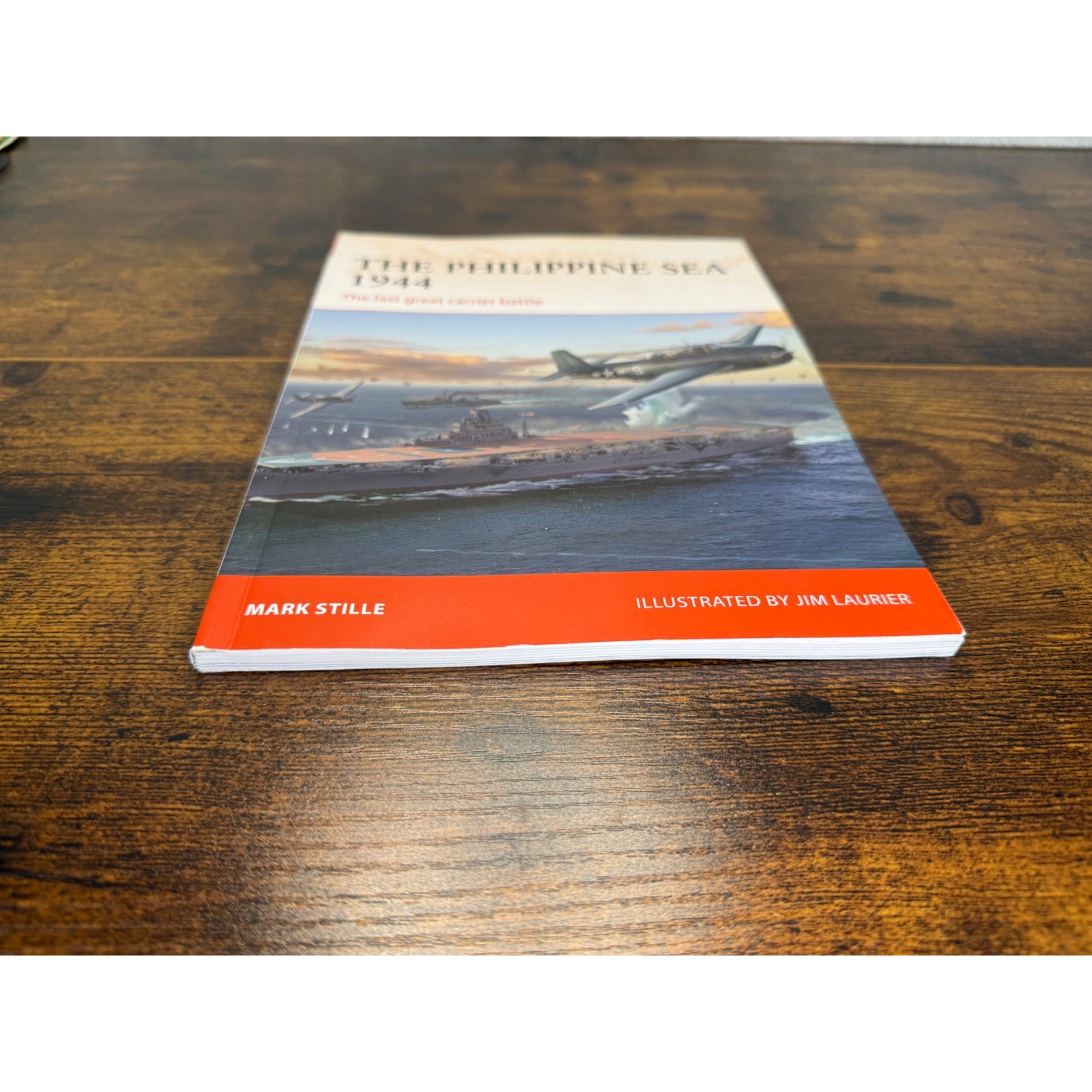The Philippine Sea 1944: The Last Great Carrier Battle By Mark Stille