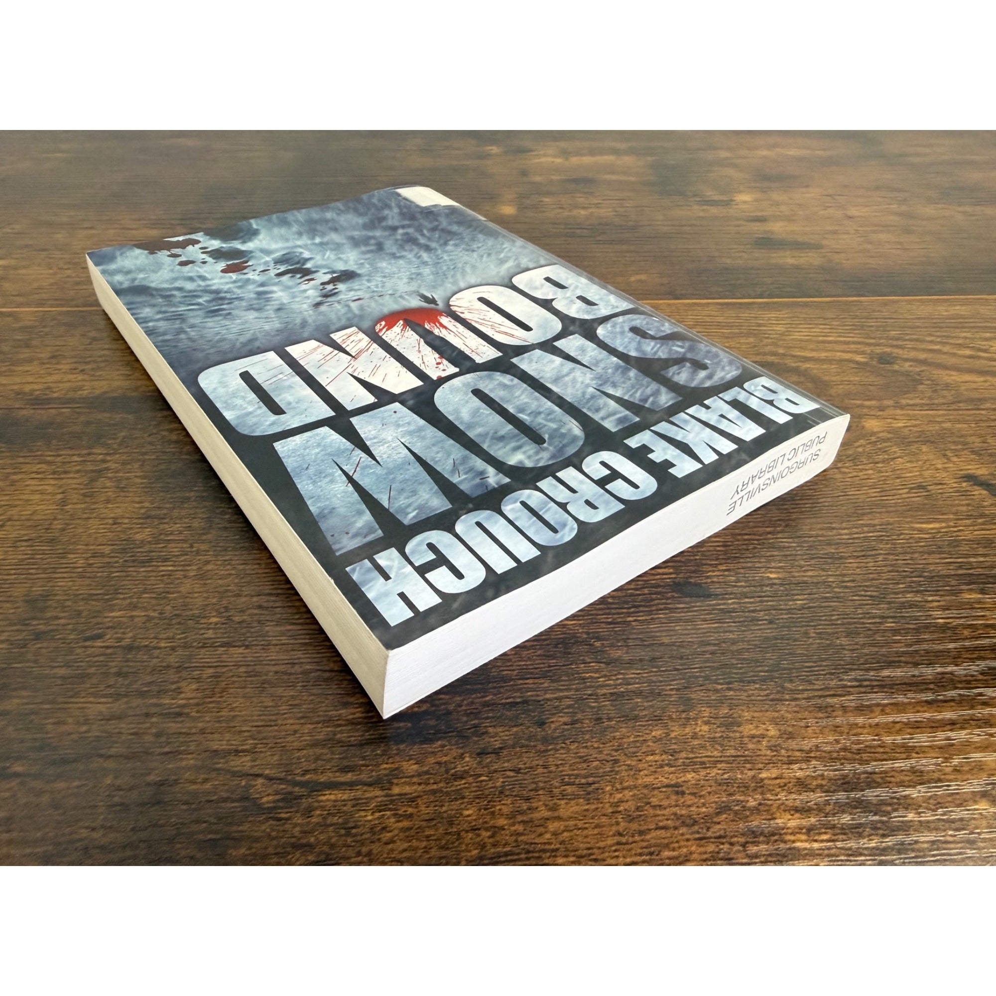 Blake Crouch Snowbound Paperback ISBN 9781481814768 Library Discard Thriller
