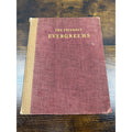 The Friendly Evergreens Hardcover Book Vintage Red & Tan Cover Worn Edges & Child’s Scribbles Inside Pages
