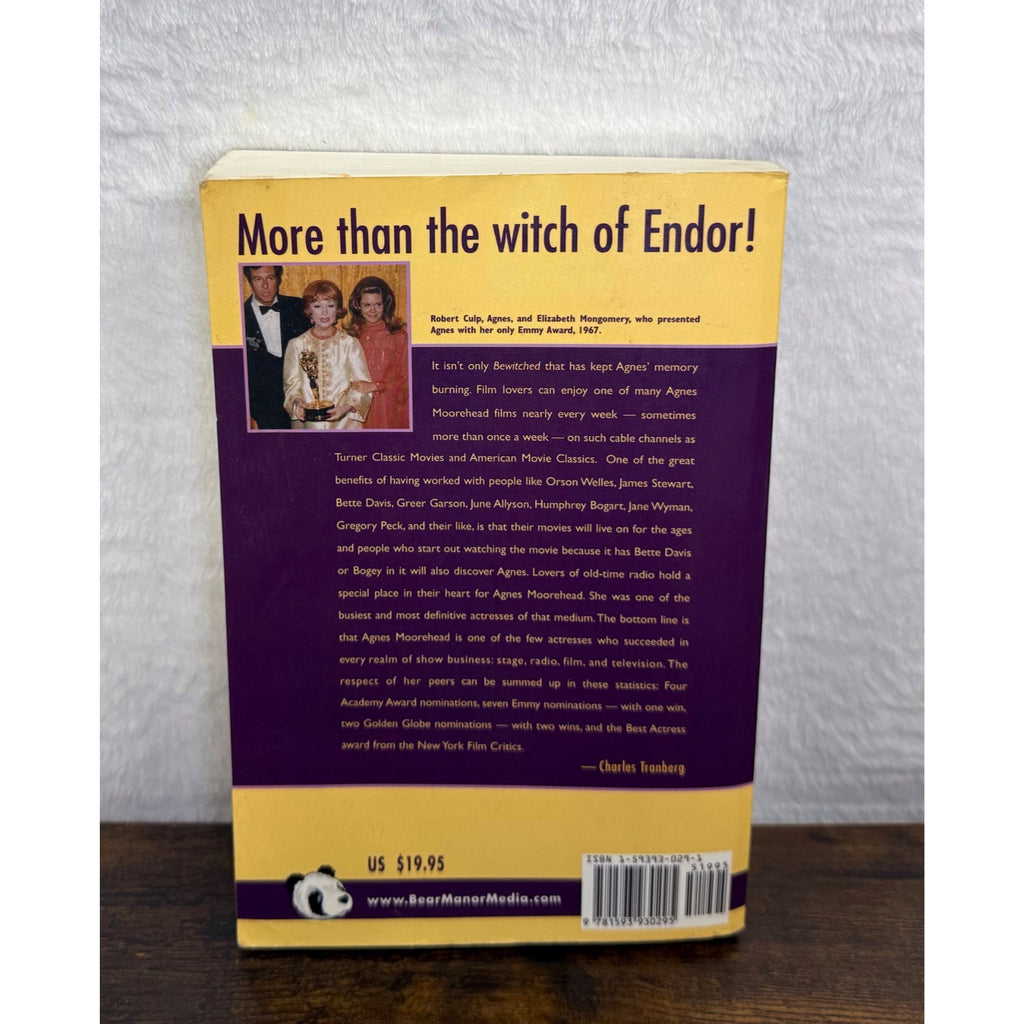 I Love The Illusion: The Life And Career Of Agnes Moorehead By Charles Tranberg