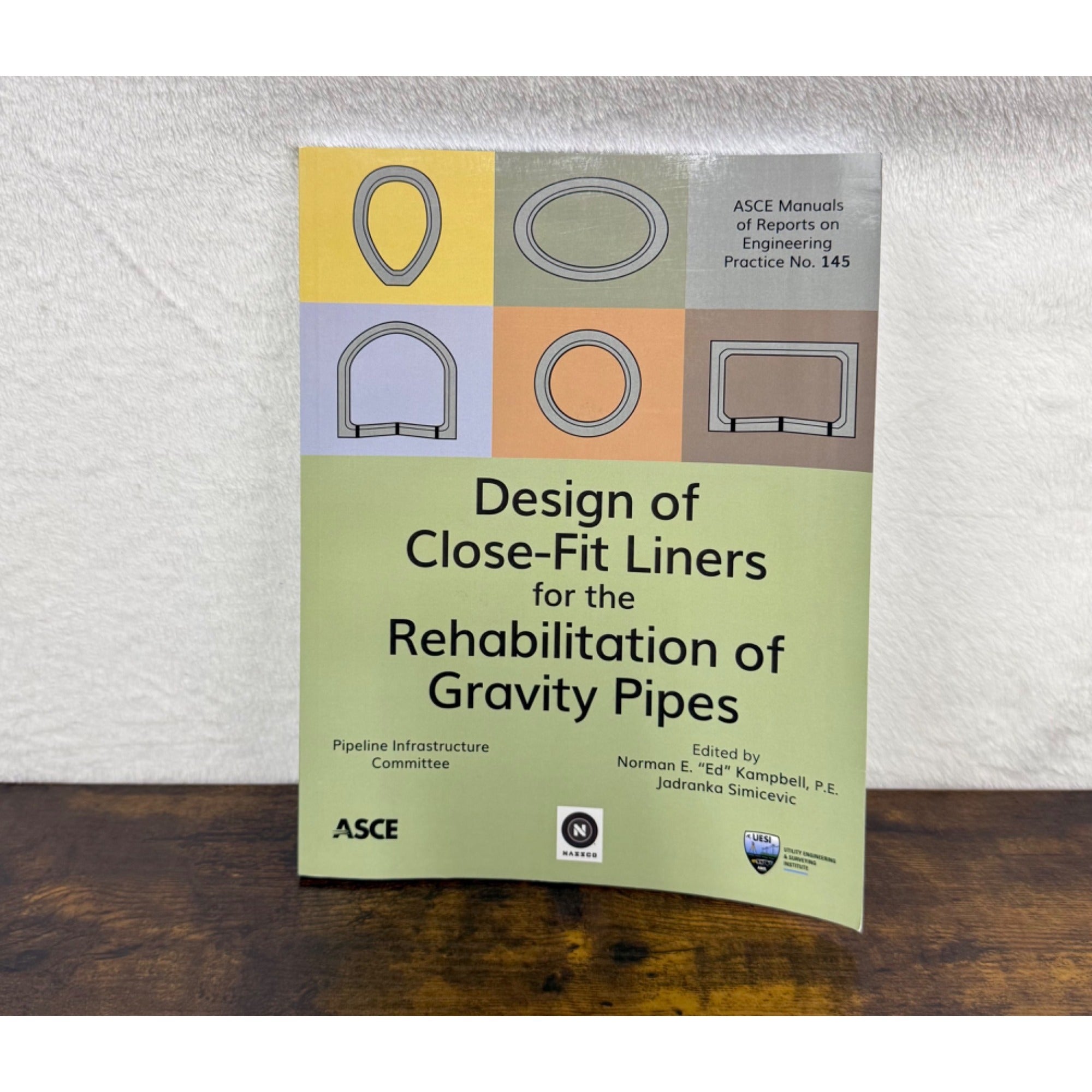 Design Of Close-Fit Liners For The Rehabilitation Of Gravity Pipes ASCE MOP