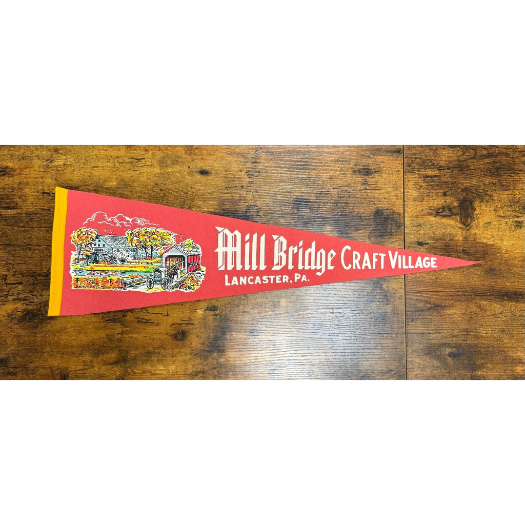 Vintage Mill Bridge Craft Village Lancaster, PA pennant