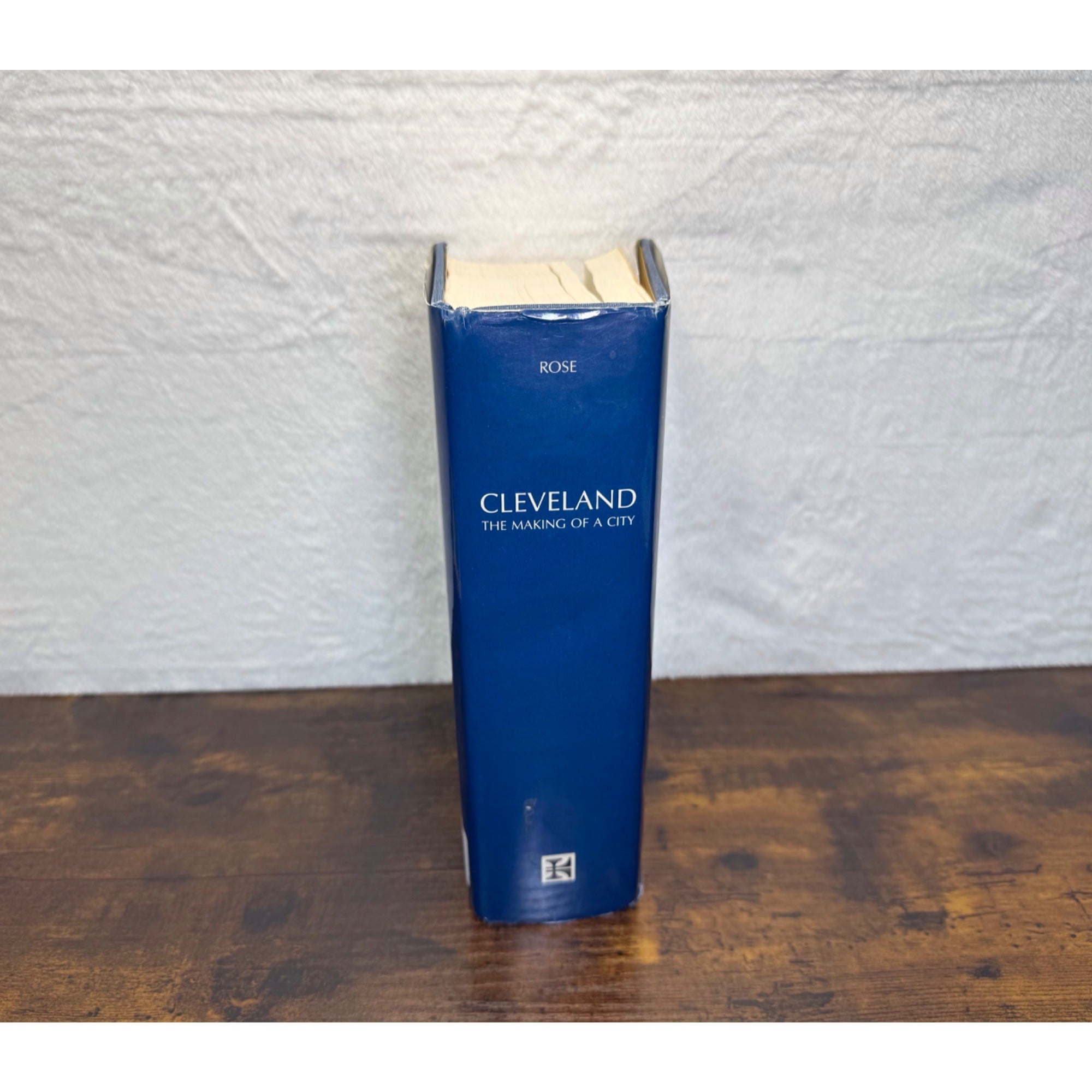 Cleveland: The Making Of A City By William Ganson Rose Hardcover