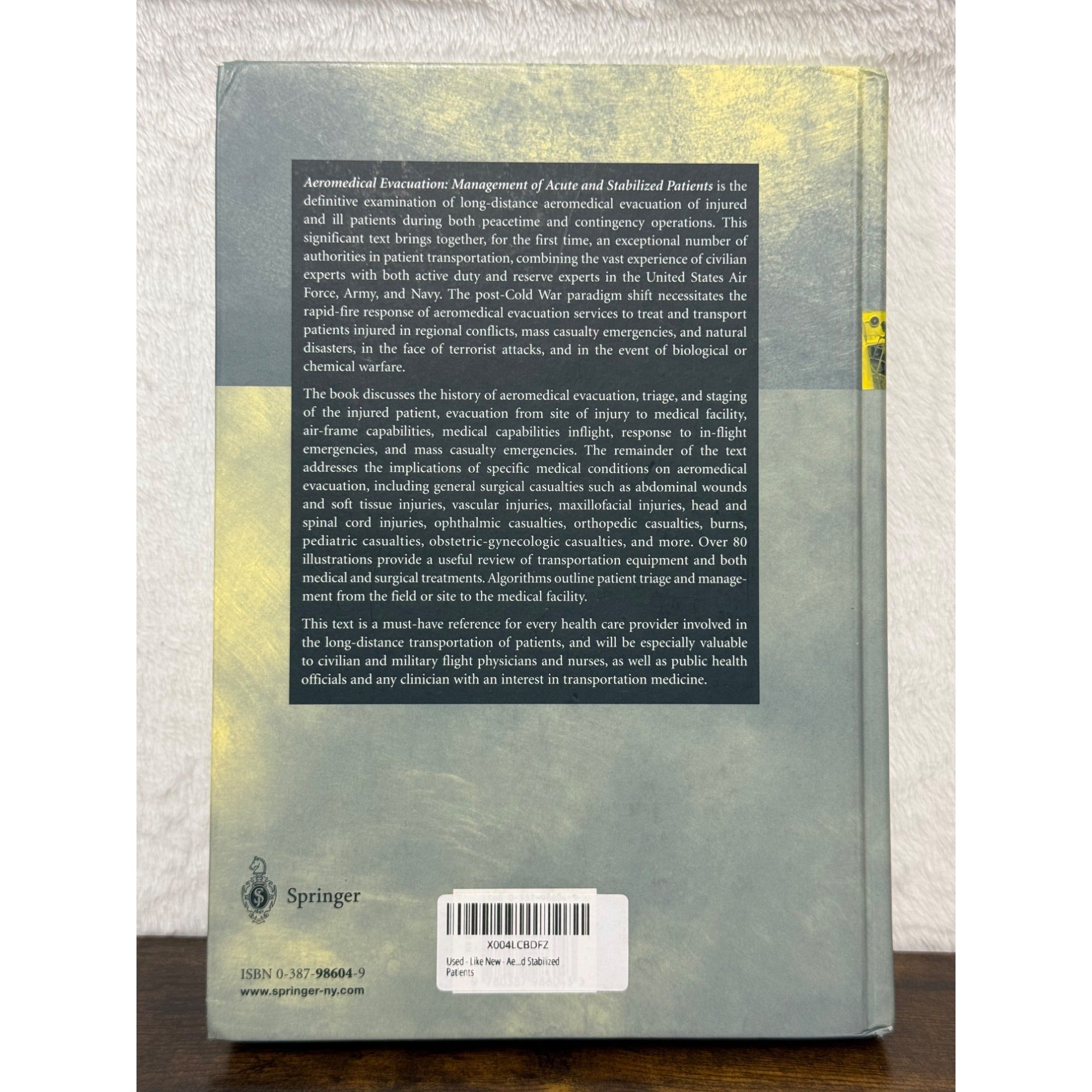 Aeromedical Evacuation: Management Of Acute And Stabilized Patients Hardcover