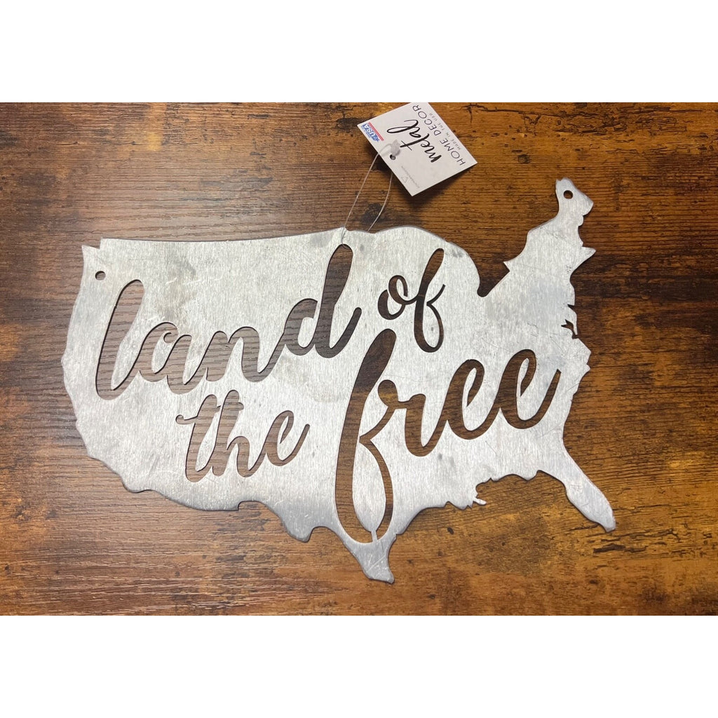America metal sign etched  with Land of the Free Made in USA