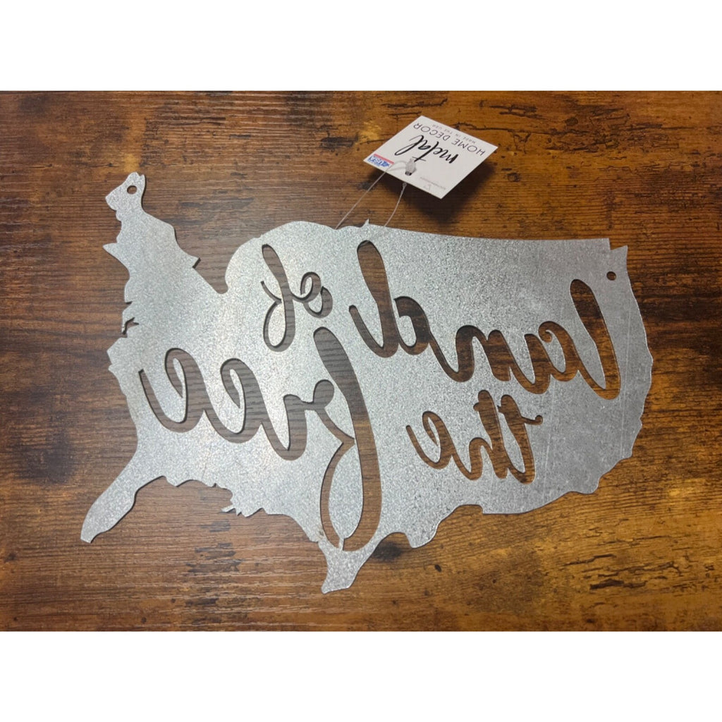 America metal sign etched  with Land of the Free Made in USA