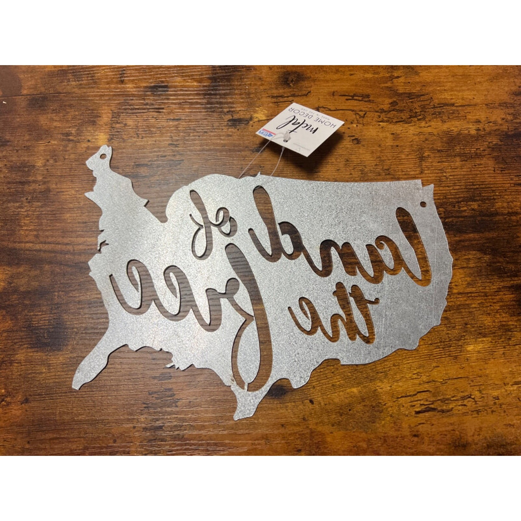 America metal sign etched  with Land of the Free Made in USA