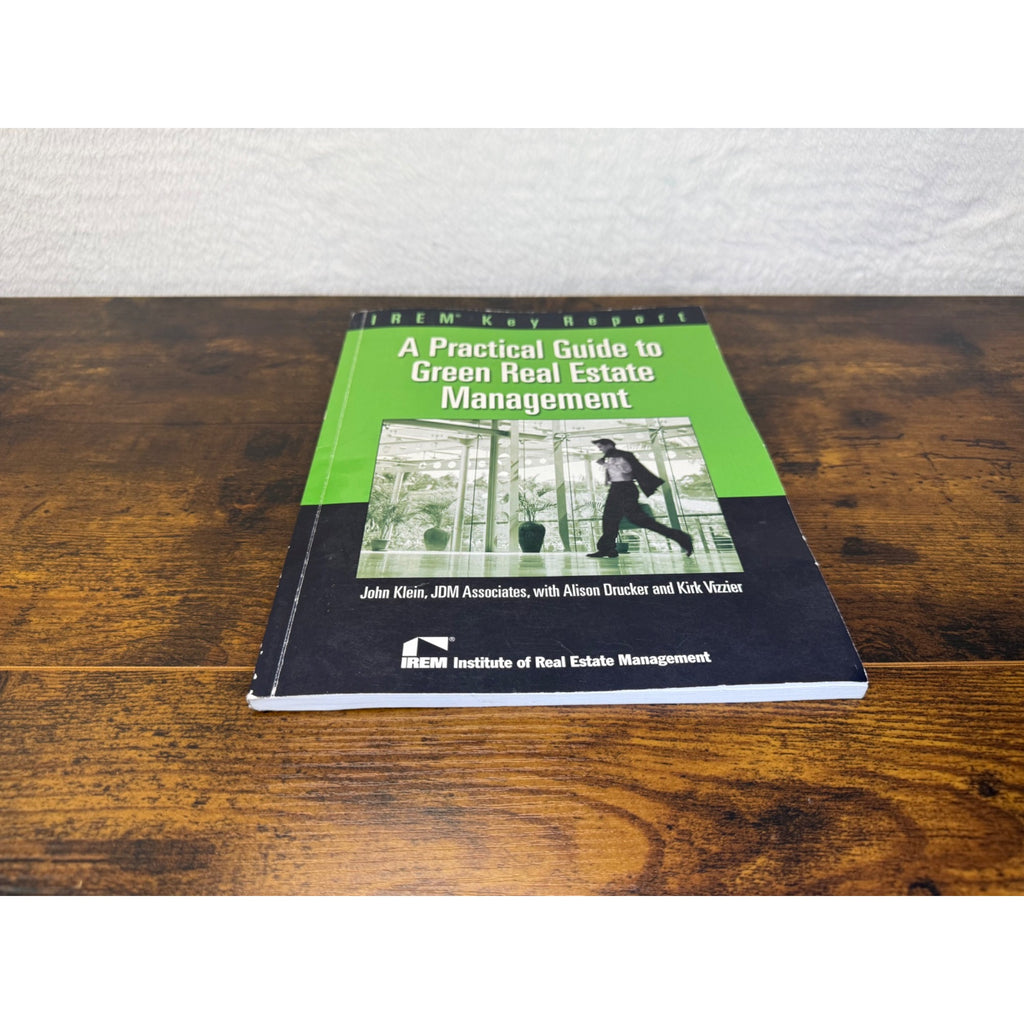 A Practical Guide To Green Real Estate Management By IREM Paperback