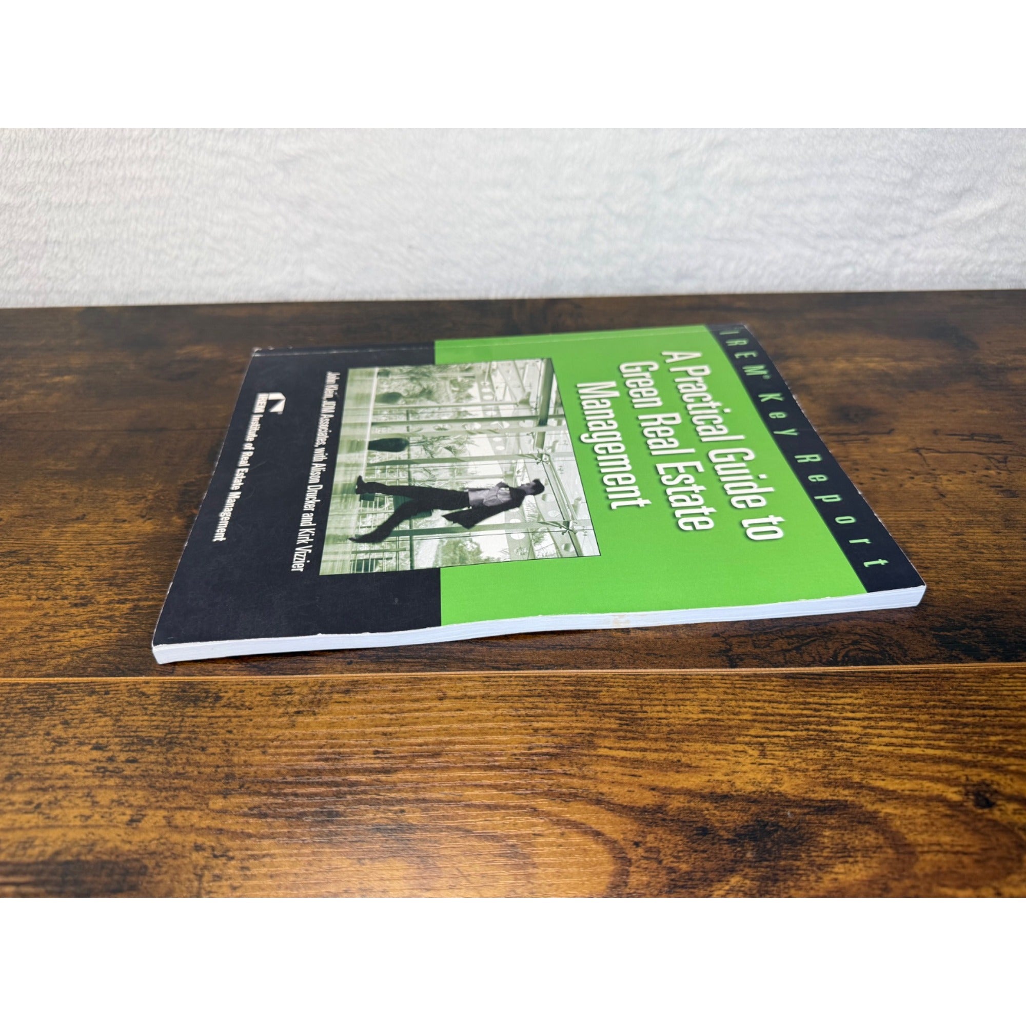 A Practical Guide To Green Real Estate Management By IREM Paperback