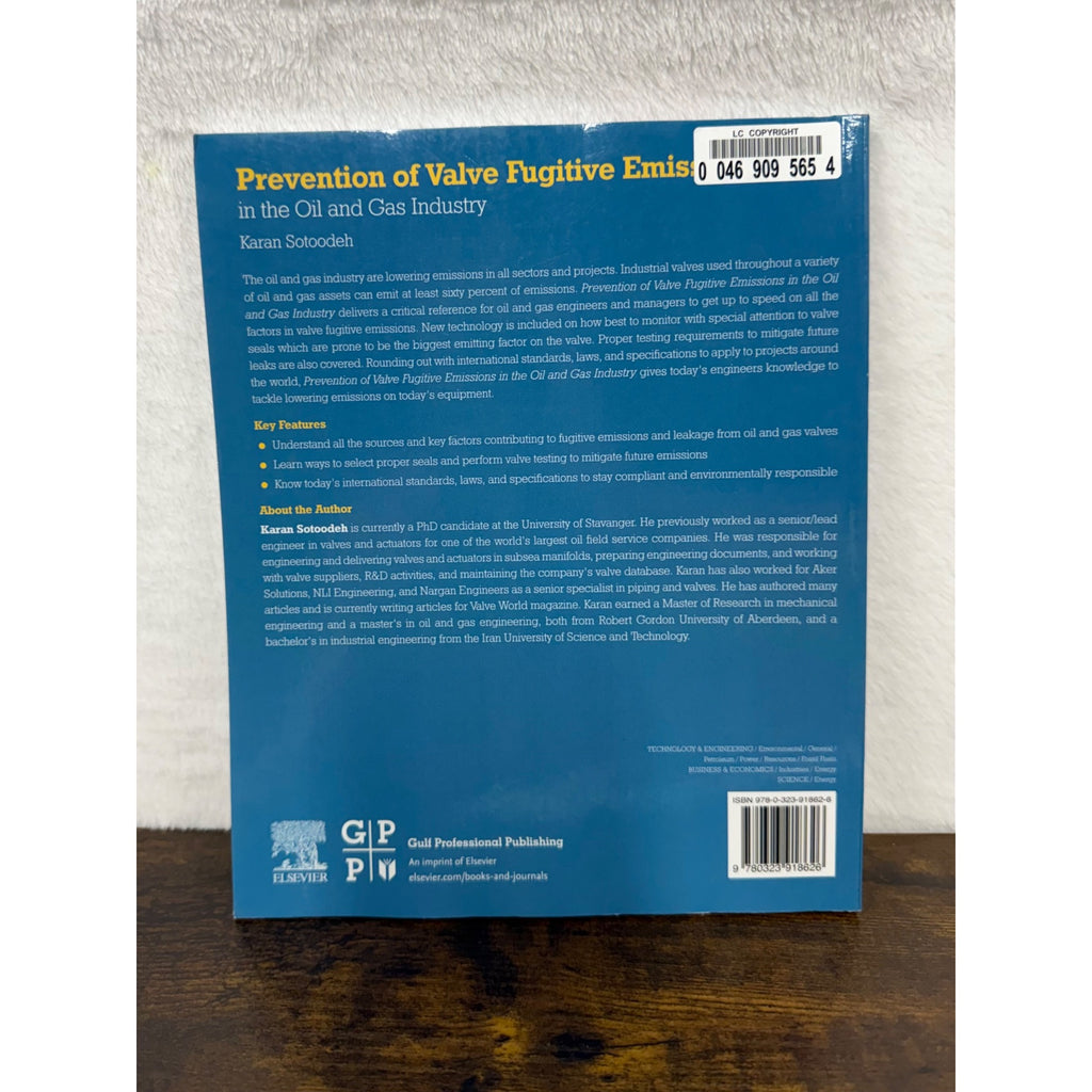 Prevention Of Valve Fugitive Emissions In The Oil And Gas Industry By Karan Sotoodeh