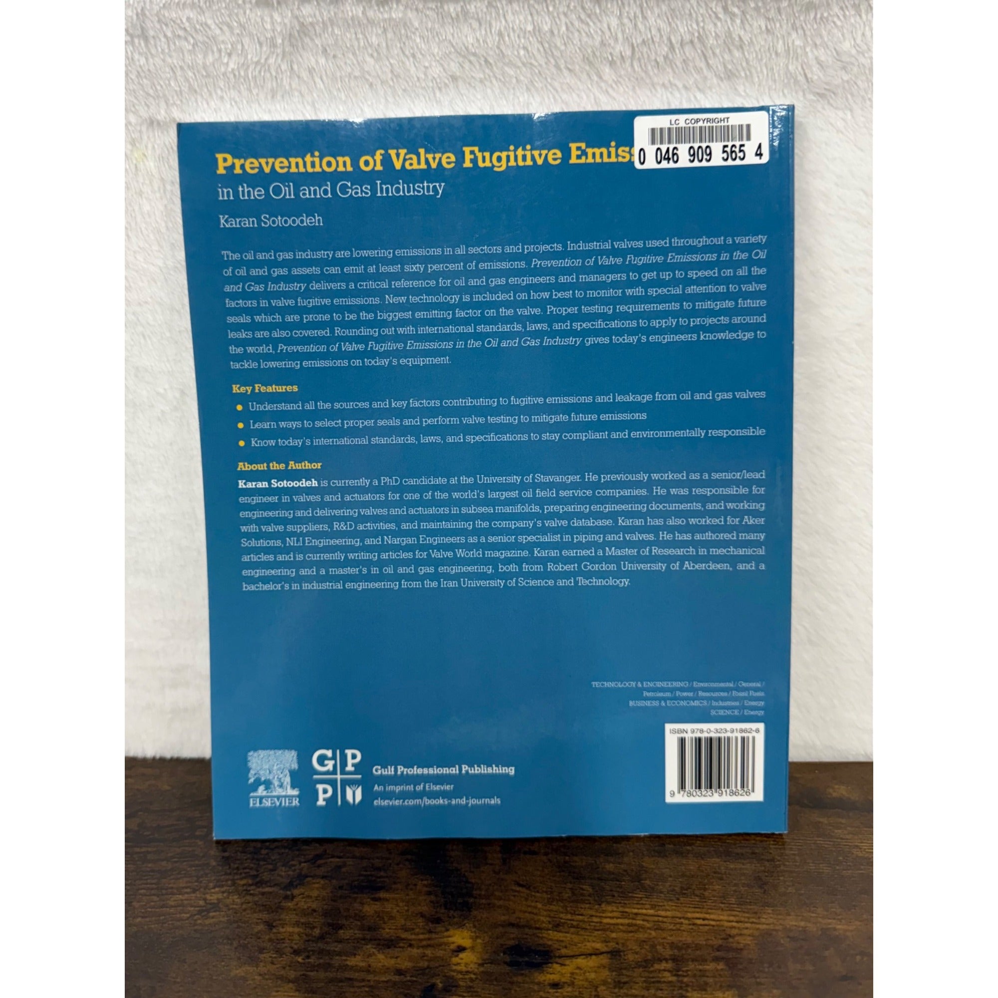 Prevention Of Valve Fugitive Emissions In The Oil And Gas Industry By Karan Sotoodeh