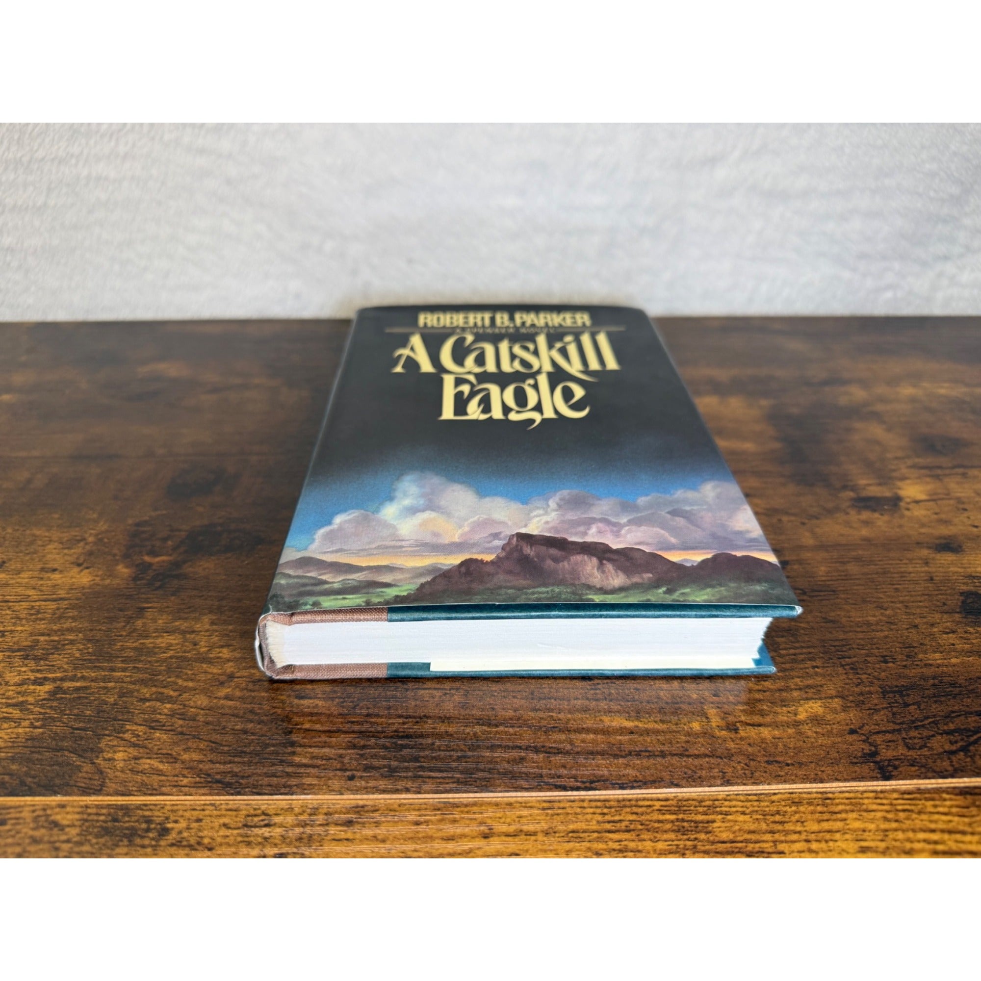 A Catskill Eagle By Robert B. Parker Hardcover Spenser Novel Dust Jacket 1985