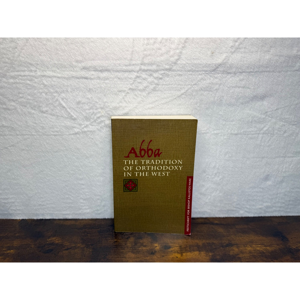 Abba: The Tradition Of Orthodoxy In The West - Paperback