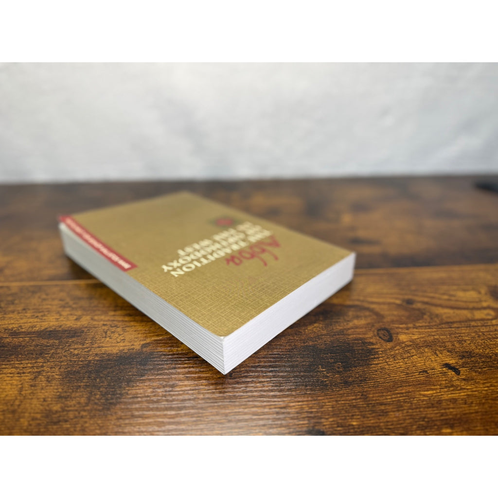 Abba: The Tradition Of Orthodoxy In The West - Paperback