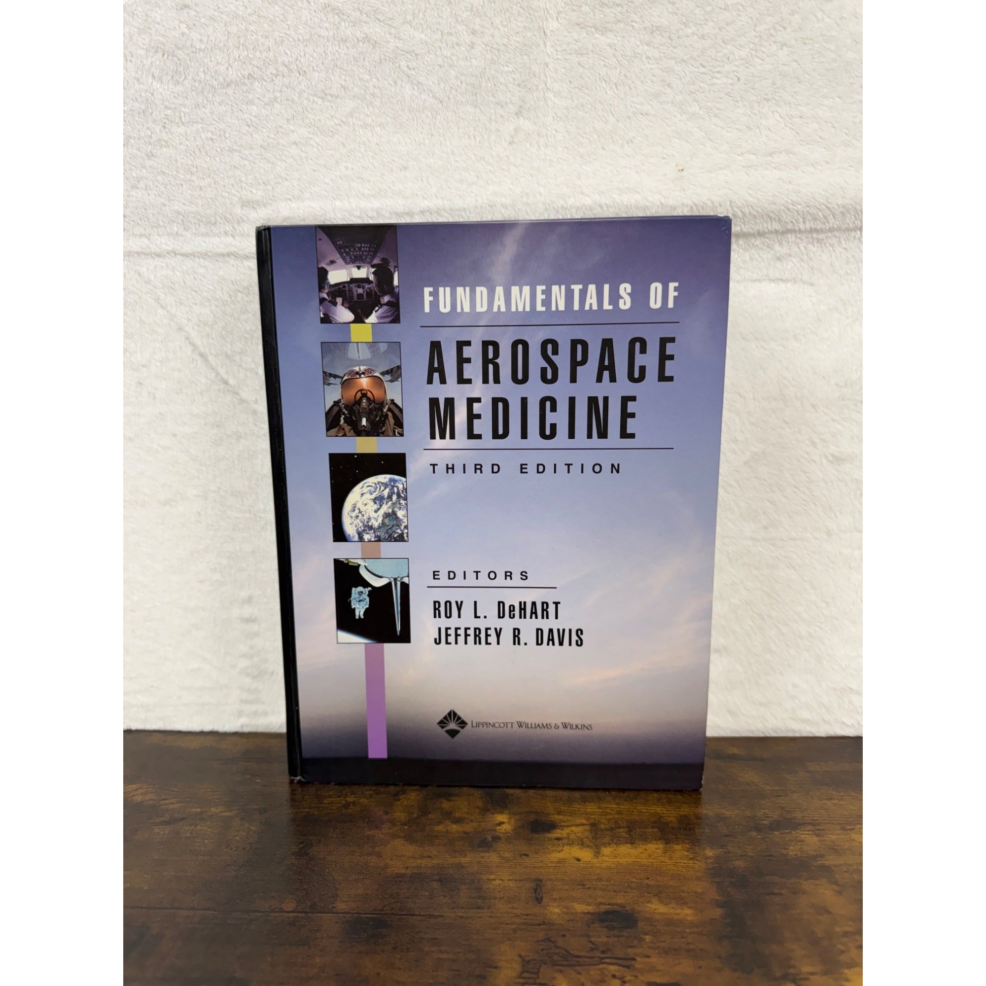 Fundamentals Of Aerospace Medicine Third Edition Hardcover