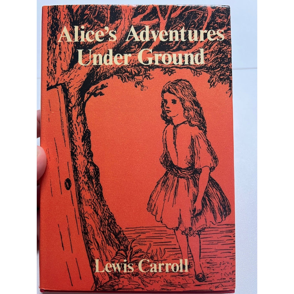 Alice's Adventures Underground by Lewis Carroll