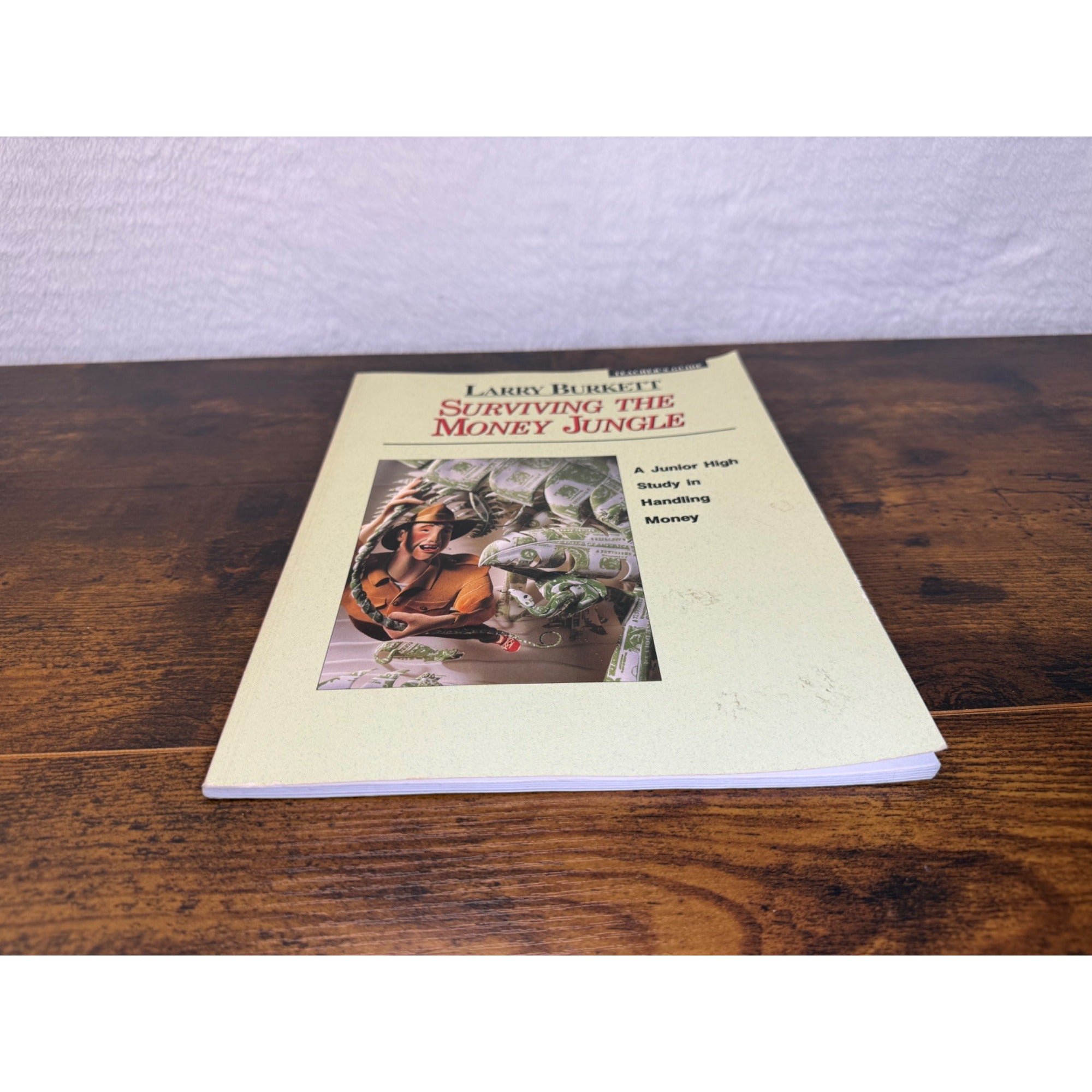 Larry Burkett Teachers Guide "Surviving The Money Jungle" Junior High