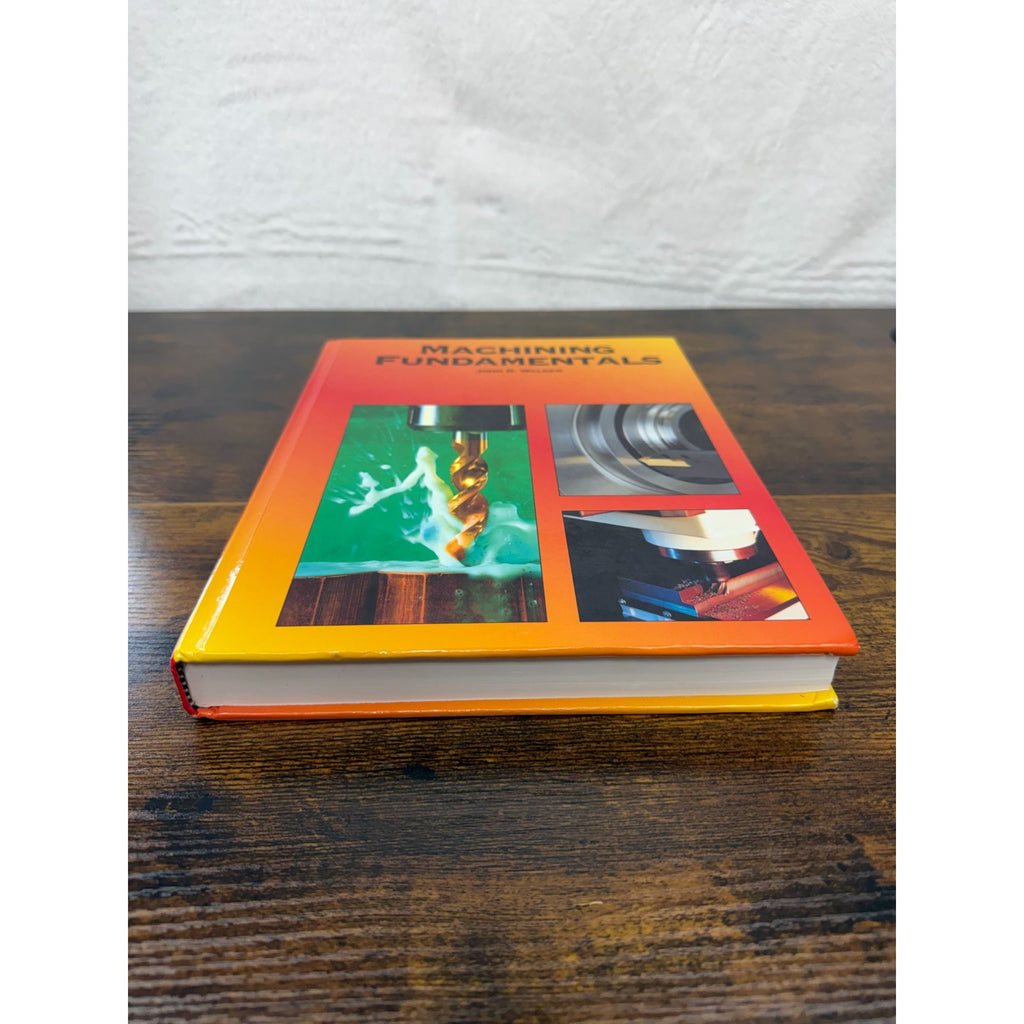Machining Fundamentals By John R. Walker Hardcover Engineering Textbook