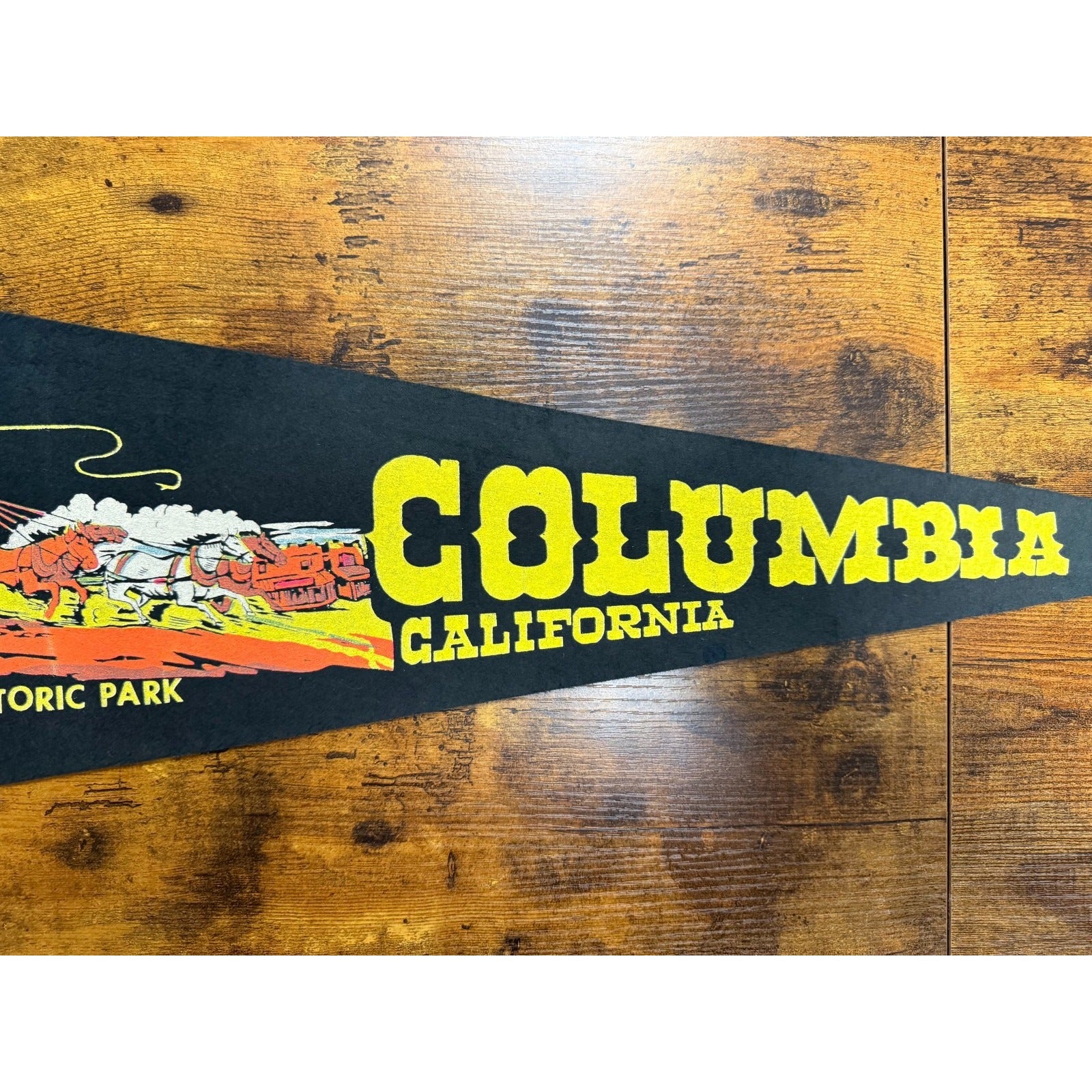 Vintage Pennant Felt Columbia California State Historic Park