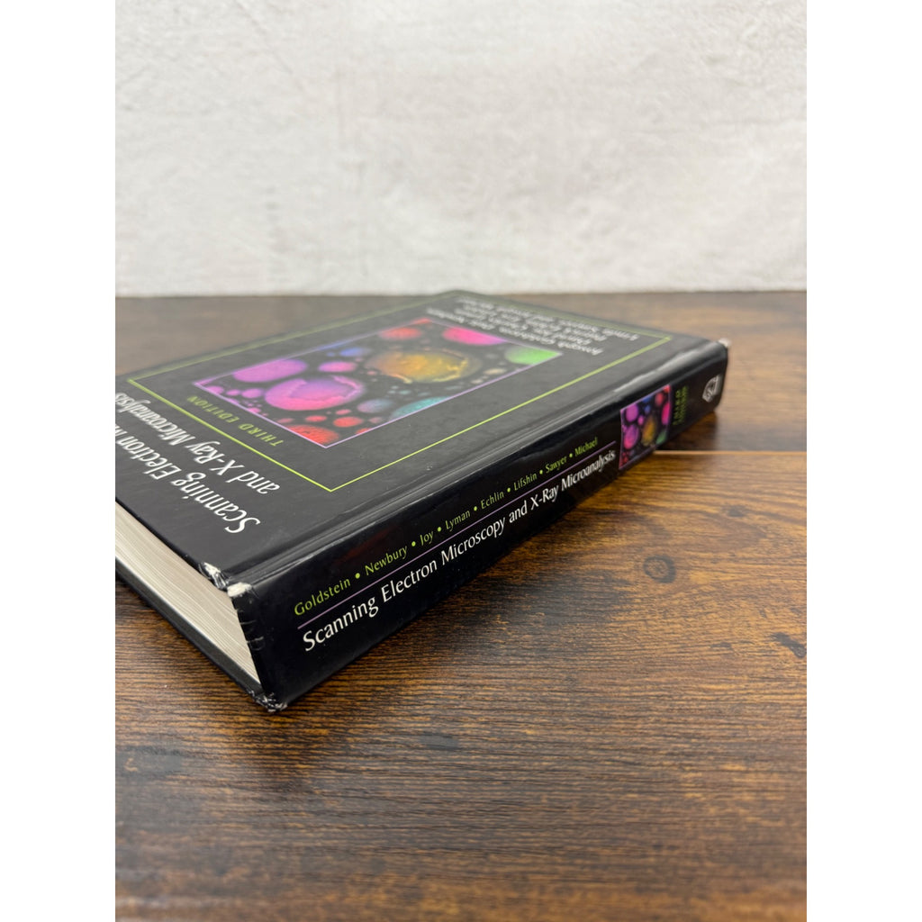 Scanning Electron Microscopy And X-Ray Microanalysis Third Edition By Joseph Goldstein Hardcover